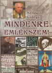 Szilágyi György - Mindenre emlékszem! [antikvár]