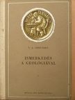 V. A. Obrucsev - Ismerkedés a geológiával [antikvár]