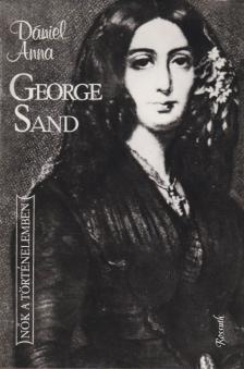 Dániel Anna - George Sand [antikvár]