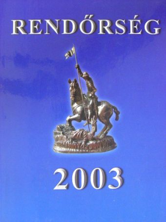 Rendőrség 2003 [antikvár]