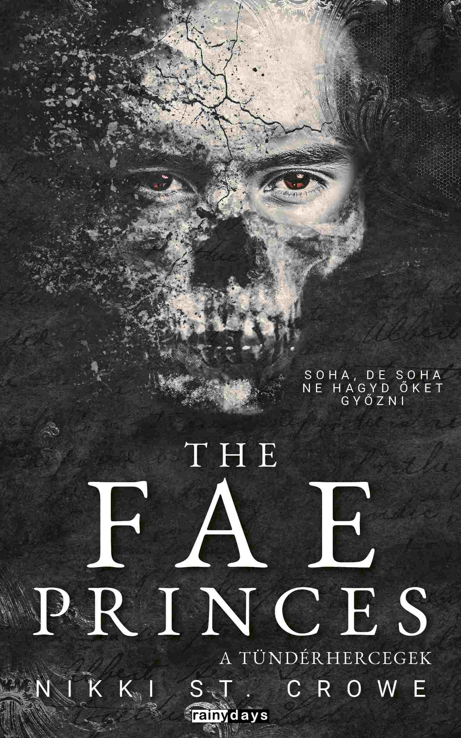 Nikki St. Crowe - The Fae Princes - A Tündérhercegek
