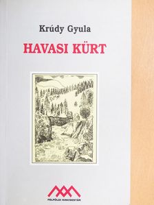 Krúdy Gyula - Havasi kürt [antikvár]