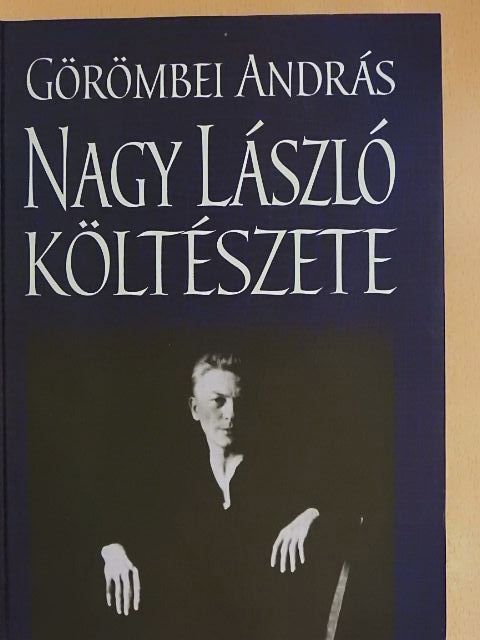 Görömbei András - Nagy László költészete [antikvár]