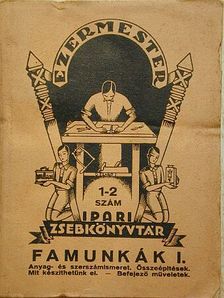 Jánosy Albert - Famunkák I. [antikvár]