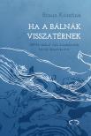Braun Krisztina - Ha a bálnák visszatérnek [eKönyv: epub, mobi]