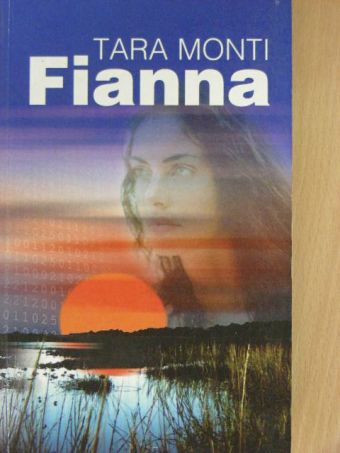 Tara Monti - Fianna [antikvár]