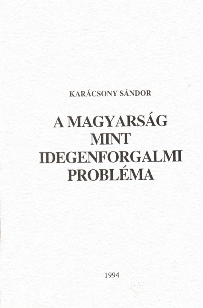 A magyarság mint idegenforgalmi probléma [antikvár]