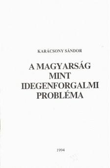 A magyarság mint idegenforgalmi probléma [antikvár]