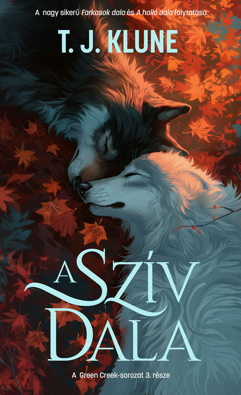 T. J. Klune - A szív dala [eKönyv: epub, mobi]