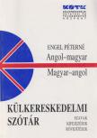 Engel Péterné - Angol-magyar, magyar-angol külkereskedelmi szótár [antikvár]