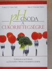 Robert O. Young - pH csoda a cukorbetegségre [antikvár]