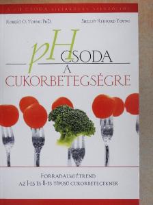 Robert O. Young - pH csoda a cukorbetegségre [antikvár]