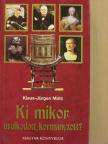 Klaus-Jürgen Matz - Ki mikor uralkodott, kormányzott? [antikvár]