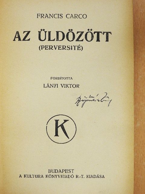 Francis Carco - Az üldözött [antikvár]