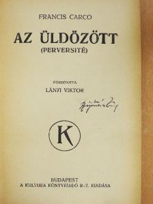 Francis Carco - Az üldözött [antikvár]
