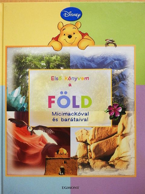 A.A. Milne - Első könyvem - a Föld [antikvár]