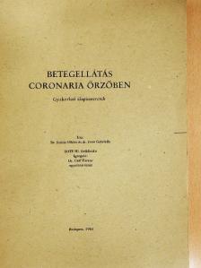 Dr. Jóna Gabriella - Betegellátás coronaria őrzőben [antikvár]