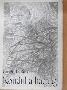 Fonyó István - Kondul a harang (dedikált példány) [antikvár]