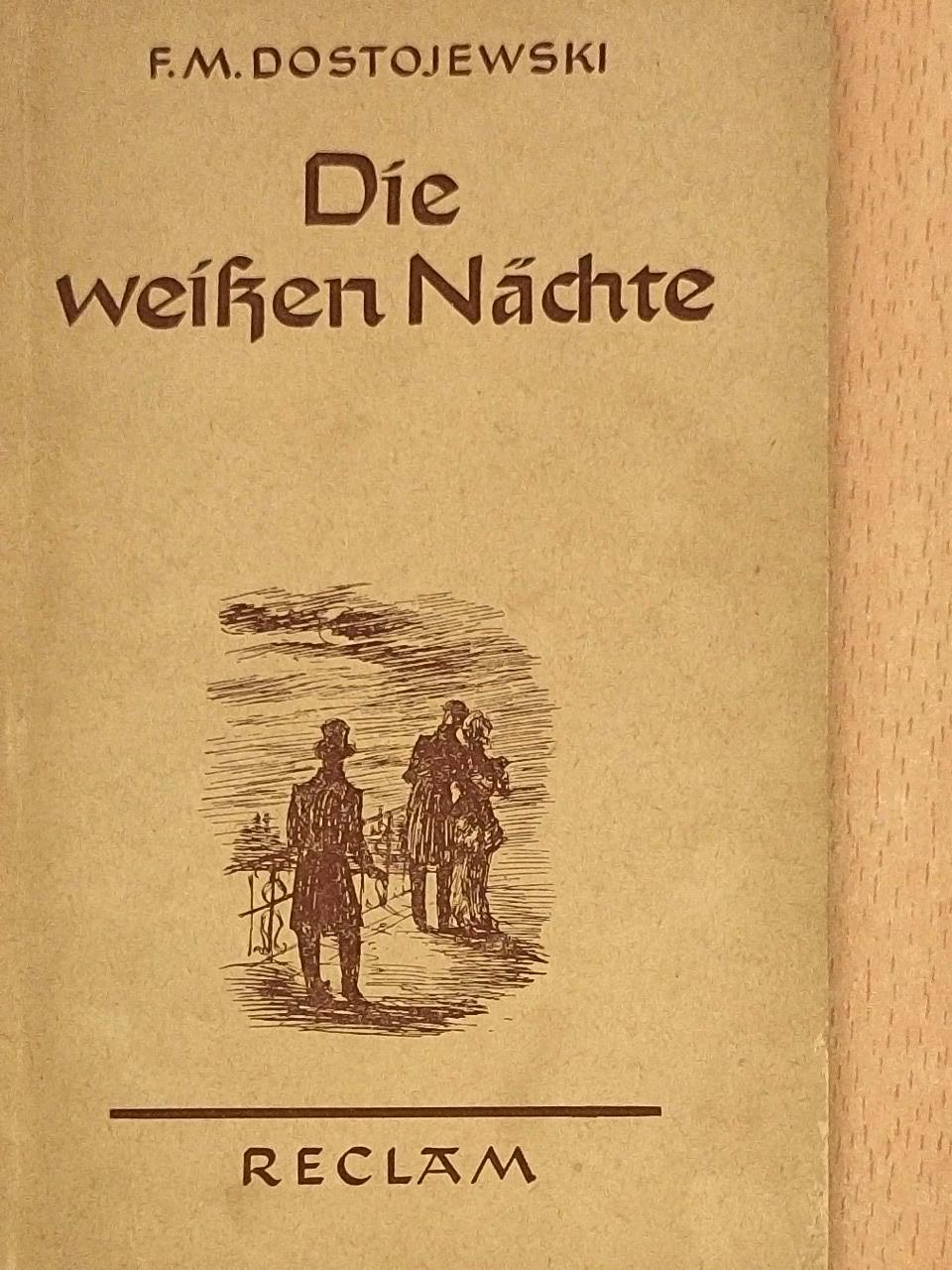 F. M. Dostojewski - Die Weißen Nächte [antikvár]