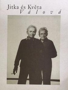 Jitka és Kvéta Válová [antikvár]