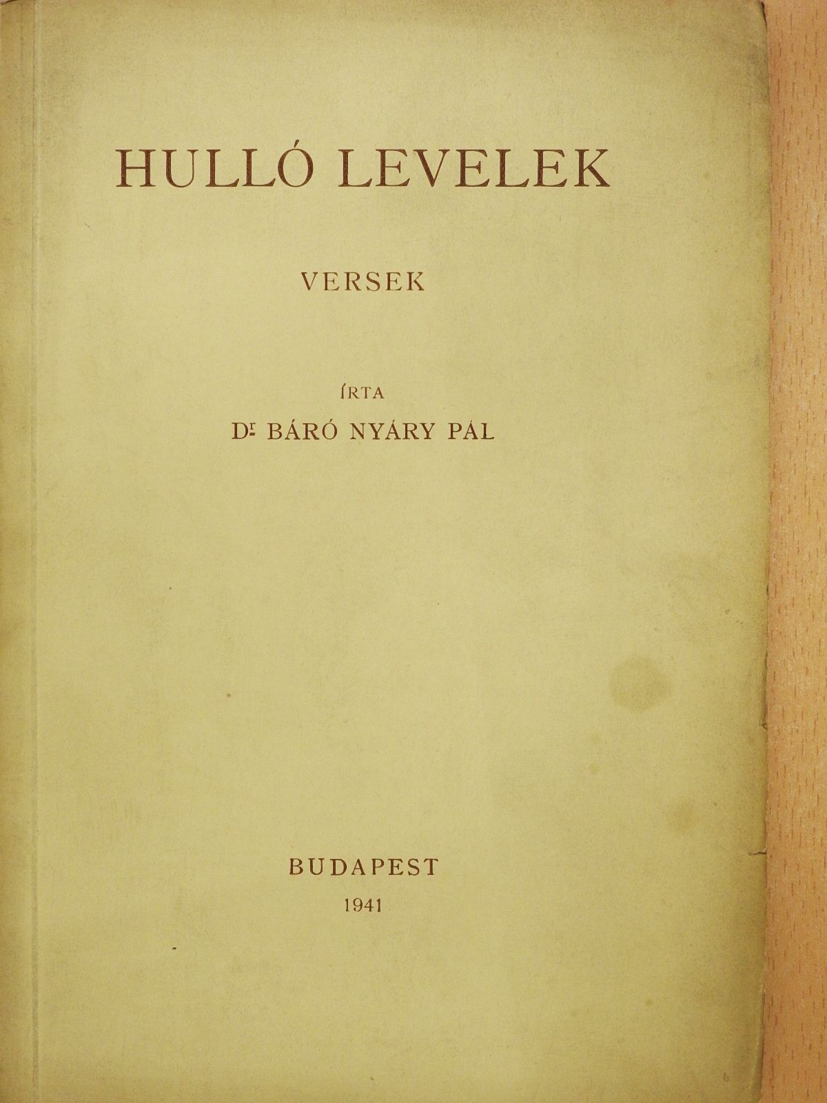 Dr. báró Nyáry Pál - Hulló levelek (dedikált példány) [antikvár]