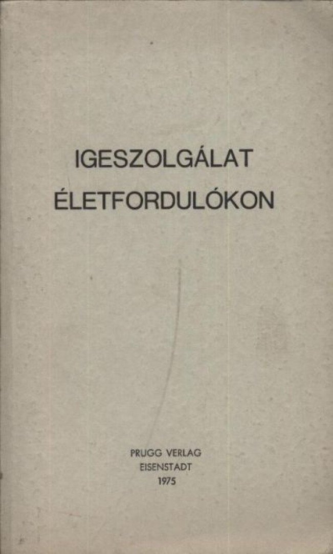 Igeszolgálat életfordulókon [antikvár]