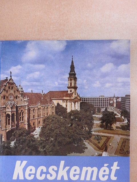 Újvári Lajos - Kecskemét [antikvár]