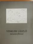Vinkler László metamorfózisai [antikvár]