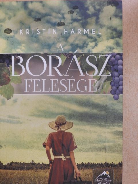 Kristin Harmel - A borász felesége [antikvár]