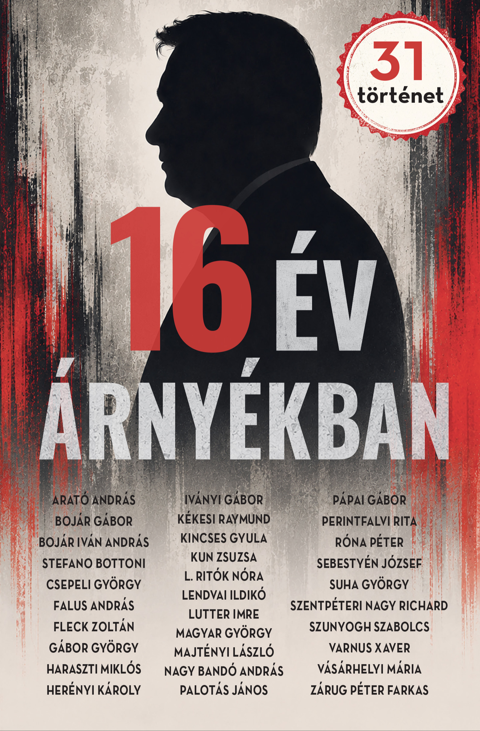 Hitseker Mária (szerk.) - 16 év árnyékban - 31 történet [eKönyv: epub, mobi]