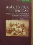 Gábos András - Apák és fiúk és unokák [antikvár]
