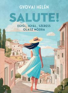 Gyovai Helén - Salute!