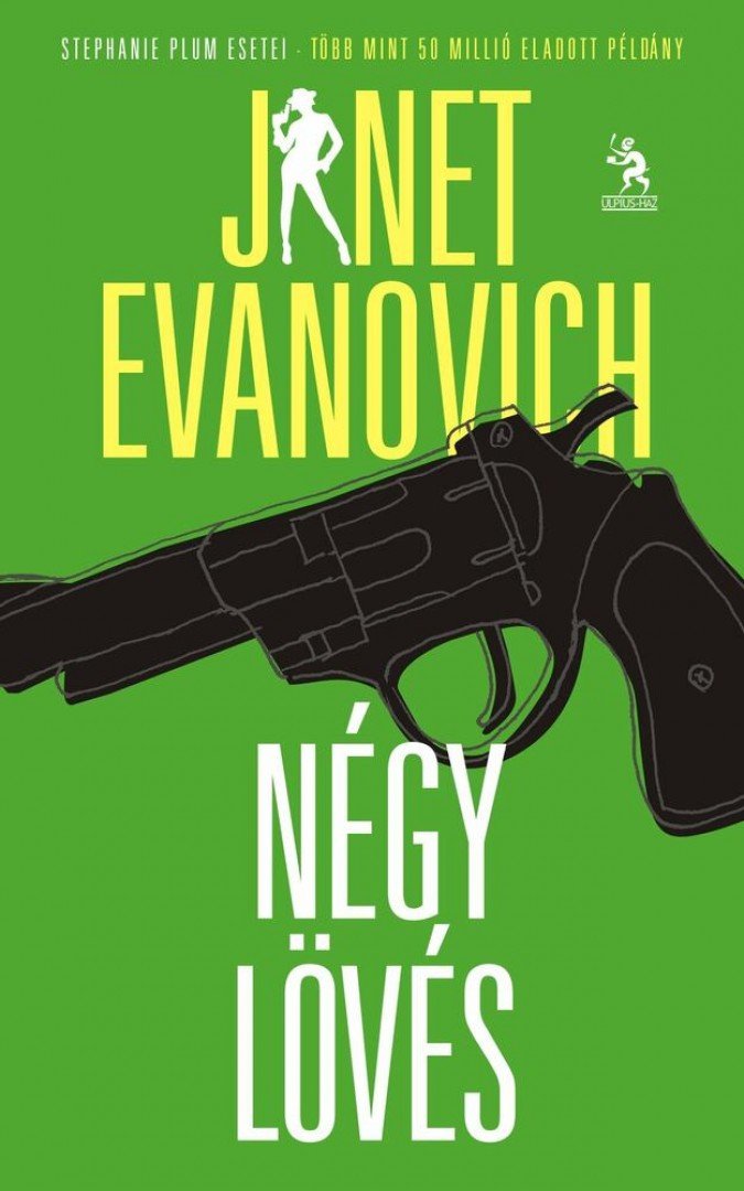 Janet Evanovich - Négy lövés [antikvár]