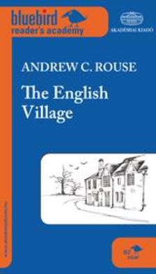 Andrew C. Rouse - The English Village