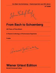 FROM BACH TO SCHOENBERG. 200 YEARS OF PIANO MUSIC (FRANKE)