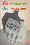 FRANCOISE MALLET-JORIS - La maison de papier [antikvár]