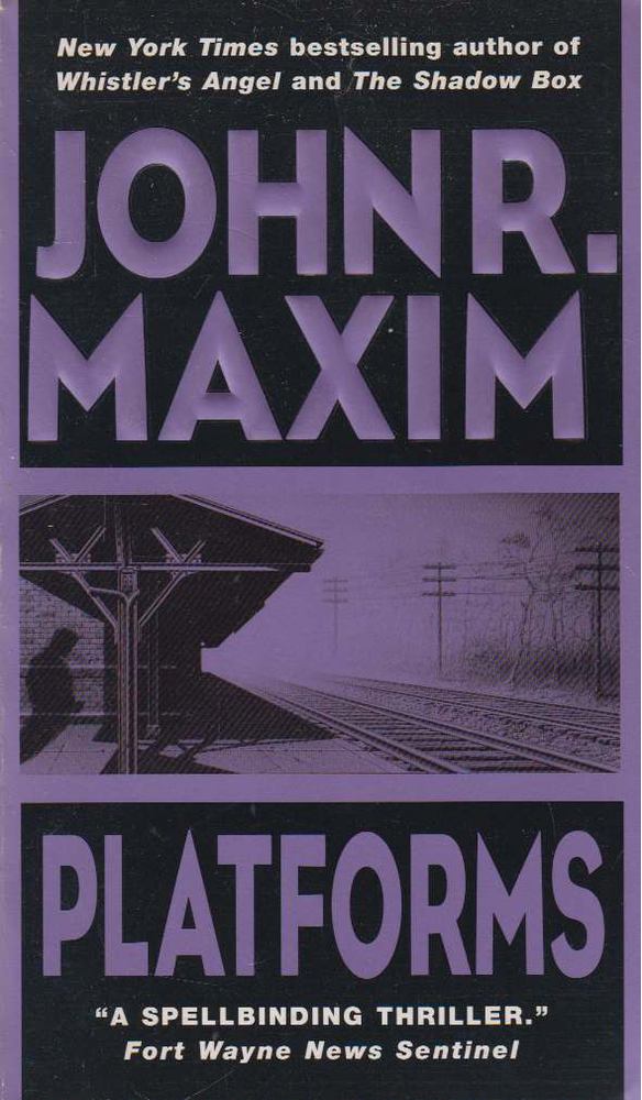 John R. Maxim - Platforms [antikvár]