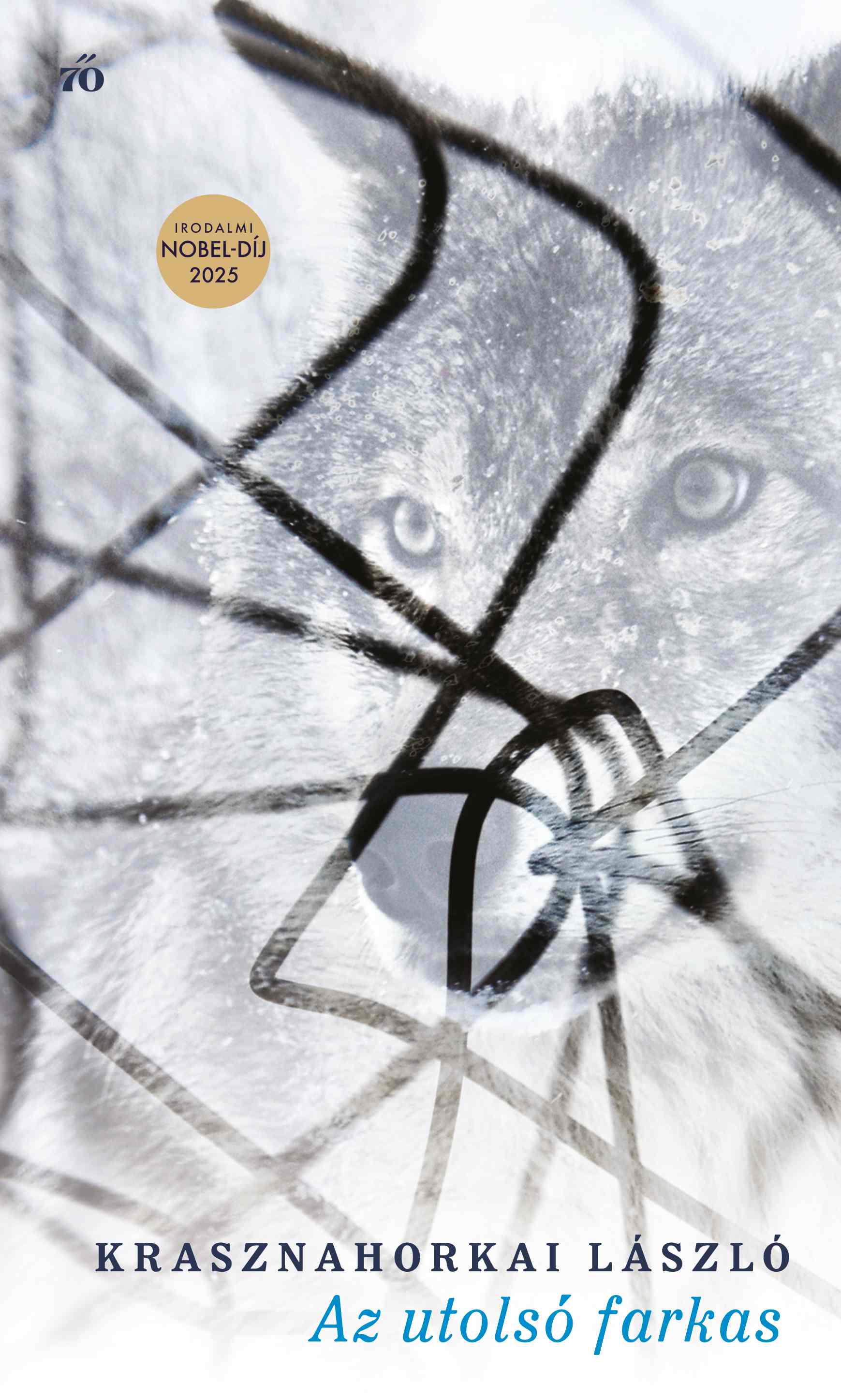 Krasznahorkai László - Az utolsó farkas [eKönyv: epub, mobi]