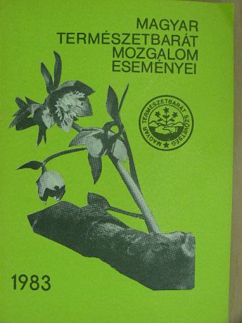 A Magyar Természetbarát Mozgalom eseményei 1983 [antikvár]