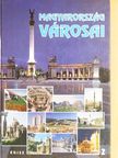 Berko Pál - Magyarország városai II. (töredék) [antikvár]