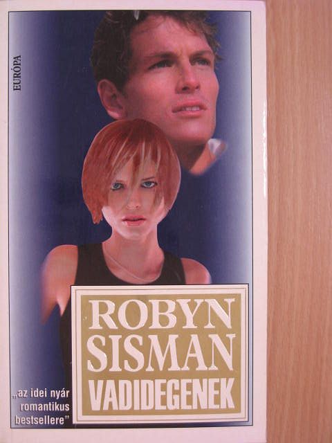 Robyn Sisman - Vadidegenek [antikvár]