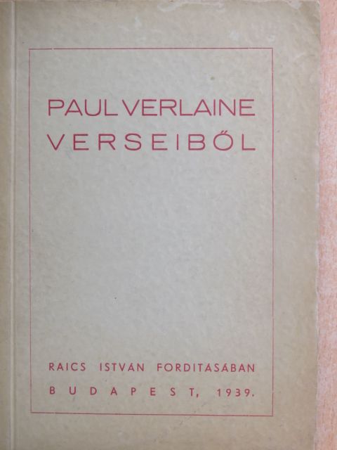 Paul Verlaine - Paul Verlaine verseiből [antikvár]