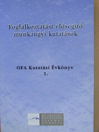 Balogh Gábor - Foglalkoztatást elősegítő munkaügyi kutatások [antikvár]