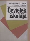Dr. Gáspárdy László - Ügyfelek iskolája [antikvár]