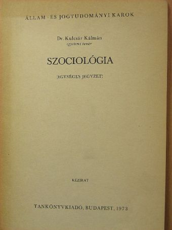 Dr. Kulcsár Kálmán - Szociológia [antikvár]