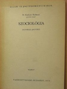 Dr. Kulcsár Kálmán - Szociológia [antikvár]