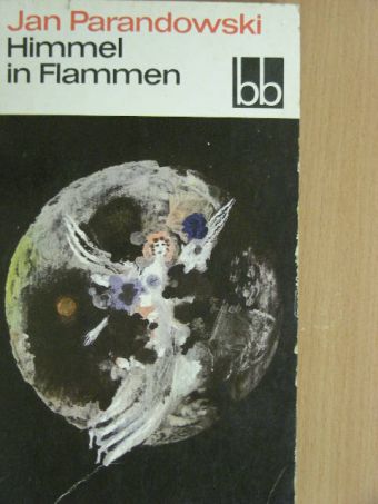 Jan Parandowski - Himmel in Flammen [antikvár]