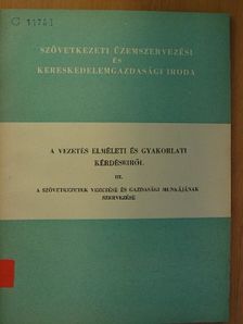 A vezetés elméleti és gyakorlati kérdéseiről III. [antikvár]