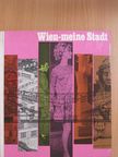 Helmut Junker - Wien - meine Stadt [antikvár]