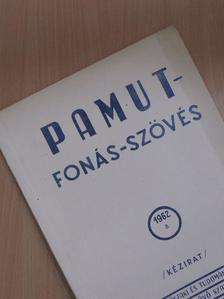 Bencze János - Pamut-Fonás-Szövés 1962/8. [antikvár]